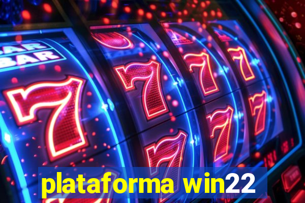 plataforma win22